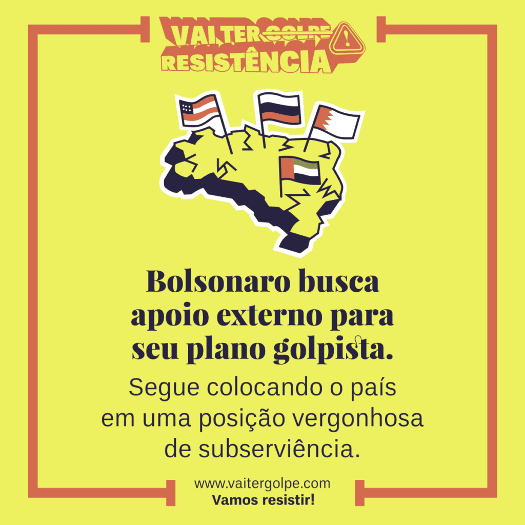 Bolsonaro busca apoio externo para seu plano golpista. Segue colocando o país em uma posição vergonhosa de subserviência. 